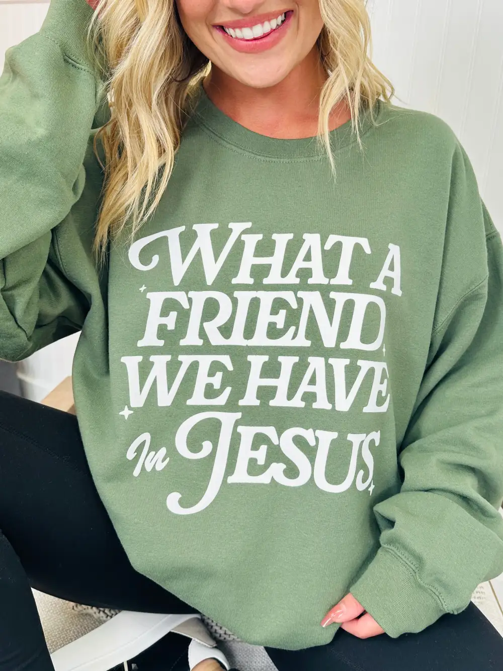 What a Friend We Have in Jesus Crewneck Sweatshirt